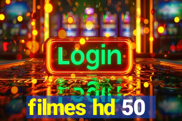 filmes hd 50